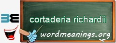 WordMeaning blackboard for cortaderia richardii